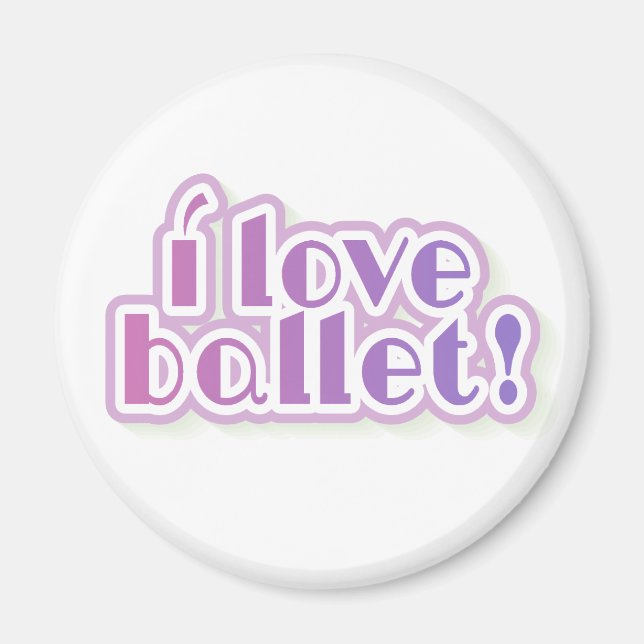 I Liebe Ballet Magnet (Vorne)