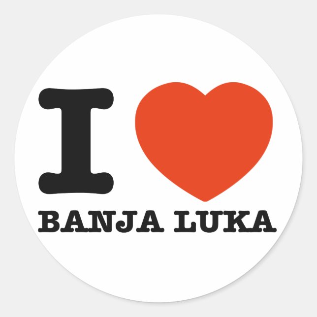 I Liebe Banja Luka Runder Aufkleber (Vorderseite)