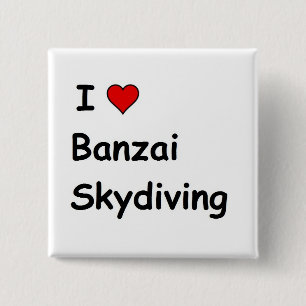 I Liebe Banzai Skydiving Button