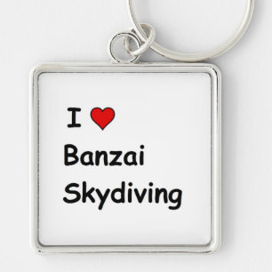 I Liebe Banzai Skydiving Schlüsselanhänger