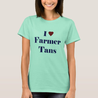 I Liebe Bauer Tans T-Shirt