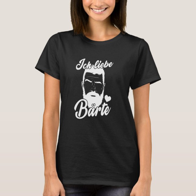 I Liebe Beards T-Shirt (Vorderseite)