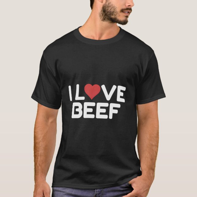 I Liebe Beef T-Shirt (Vorderseite)