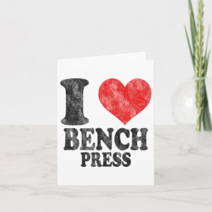 I Liebe Bench Press Vintag Karte