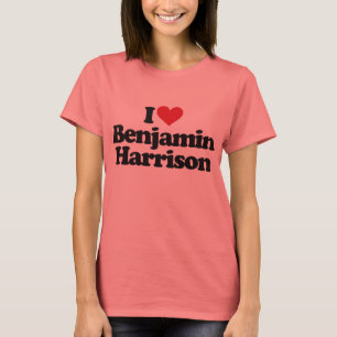 I Liebe Benjamin Harrison T-Shirt