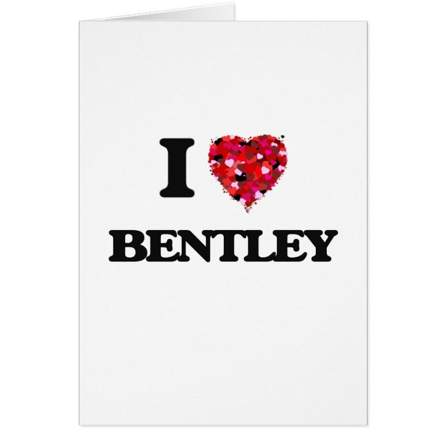 I Liebe Bentley (Vorne)