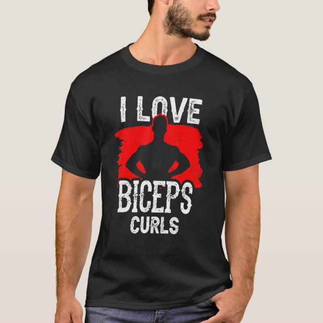 I Liebe Biceps Curls Training Curl-Redewendungen M T-Shirt (Vorderseite)