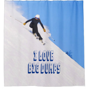I Liebe Big Dumps Schnee Ski Downhill Duschvorhang