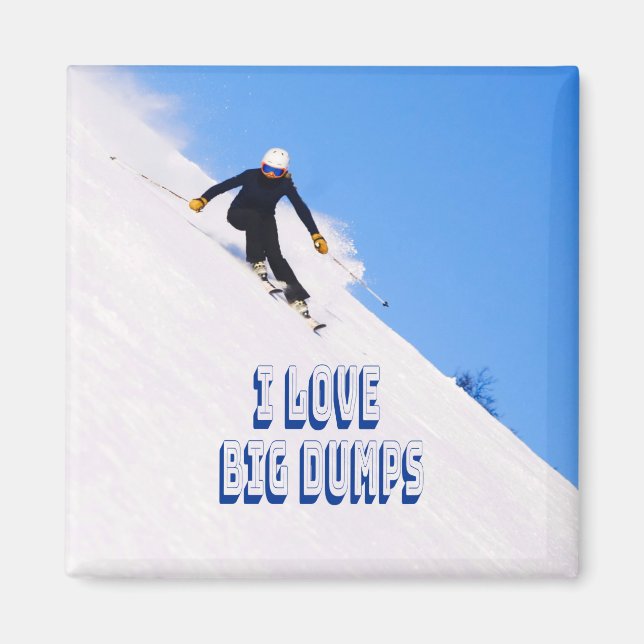 I Liebe Big Dumps Schnee Ski Downhill Magnet (Vorne)