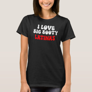I Liebe Big Hintern Latinas Premium T-Shirt