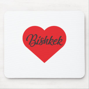 I Liebe Bischkek - Kirgisistan Mousepad