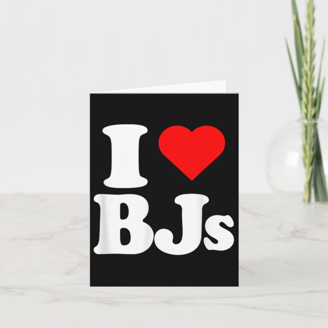I Liebe Bjs Heart Funny Karte (Vorderseite)