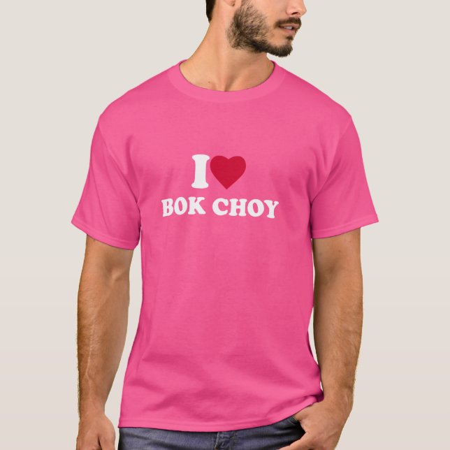 I Liebe Bok Choice I Heart Bok Choy Lover T-Shirt (Vorderseite)