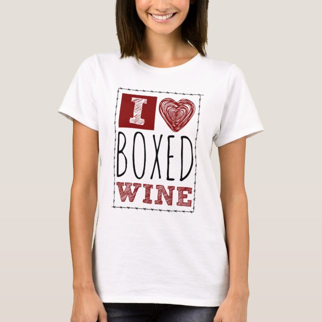 I Liebe Boxed Wine Barbed Wire Heart T-Shirt (Vorderseite)