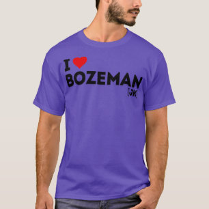 I Liebe Bozeman Witz T-Shirt