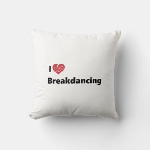 I Liebe Breakdance Kissen