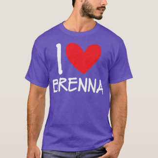 I Liebe Brenna Name Personalisiert Girl Beste Freu T-Shirt