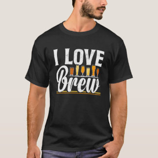 I Liebe Brew Valentine's Day Brewing Hobbyist Bier T-Shirt