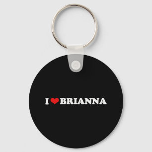 I LIEBE BRIANNA SCHLÜSSELANHÄNGER