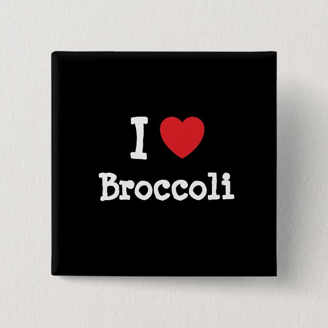 I Liebe Broccoli T - Shirt Button (Vorderseite)