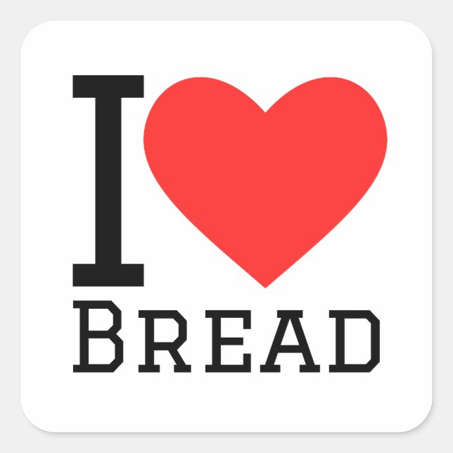 I Liebe Brot, viereckig Quadratischer Aufkleber (Vorderseite)