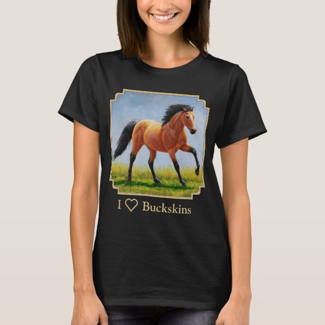 I Liebe Buckskin Pferde T-Shirt (Vorderseite)