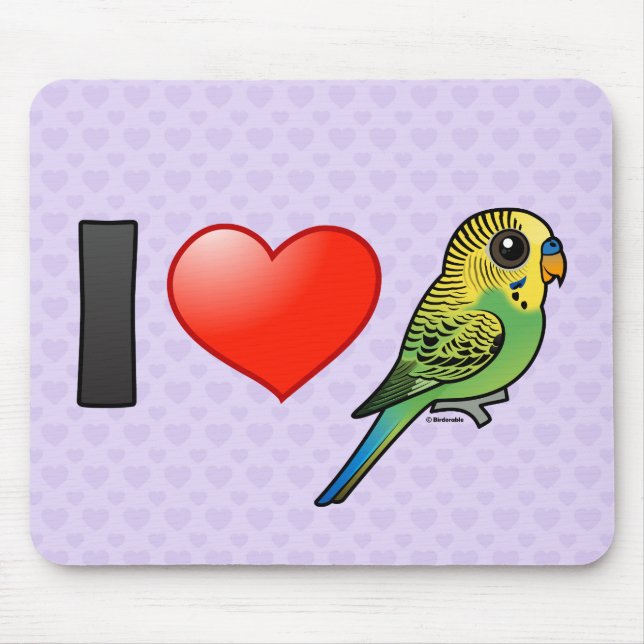 I Liebe Budgies Mousepad (Vorne)