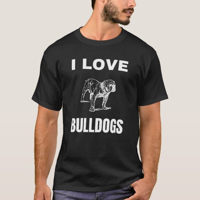 I Liebe Bulldogs T-Shirt (Vorderseite)