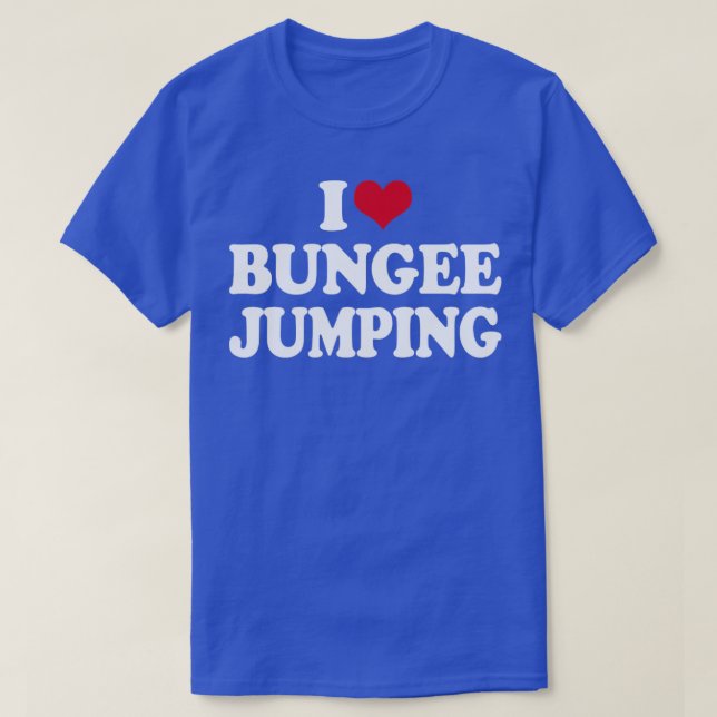 I Liebe Bungee Jumping T-Shirt (Design vorne)