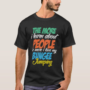 I Liebe Bungee Jumping T-Shirt Funny Bungee Jumper