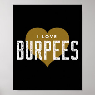 I Liebe Burpees - Gym Workout Funny Burpees Poster