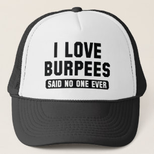 I Liebe Burpees Truckerkappe
