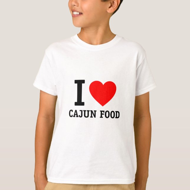 I Liebe Cajun Food T-Shirt (Vorderseite)