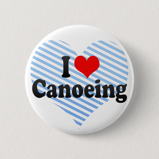 I Liebe Canoeing Button (Vorderseite)