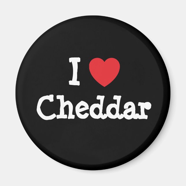 I Liebe Cheddar T - Shirt Magnet (Vorne)