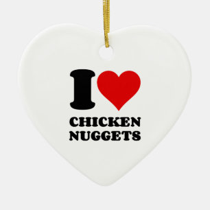 I LIEBE CHICKEN NUGGGES KERAMIK ORNAMENT