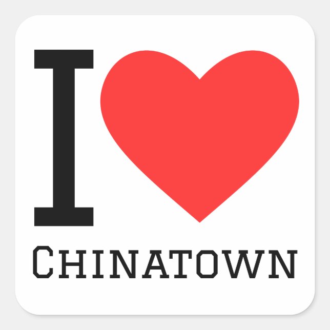 I Liebe Chinatown Quadratischer Aufkleber (Vorderseite)