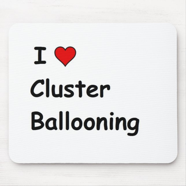 I Liebe Cluster Ballooning Mousepad (Vorne)