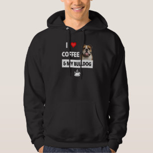 I Liebe Coffee and My English Bulldog Mama Vater P Hoodie