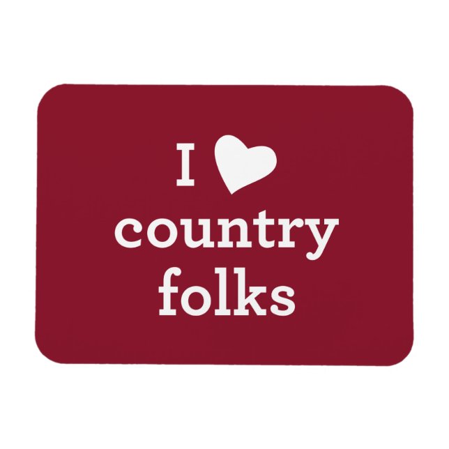 I Liebe Country Folks Magnet (Horizontal)