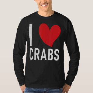 I Liebe Crabs Crab Owner T-Shirt