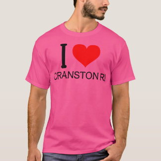 I Liebe Cranston 1 T-Shirt