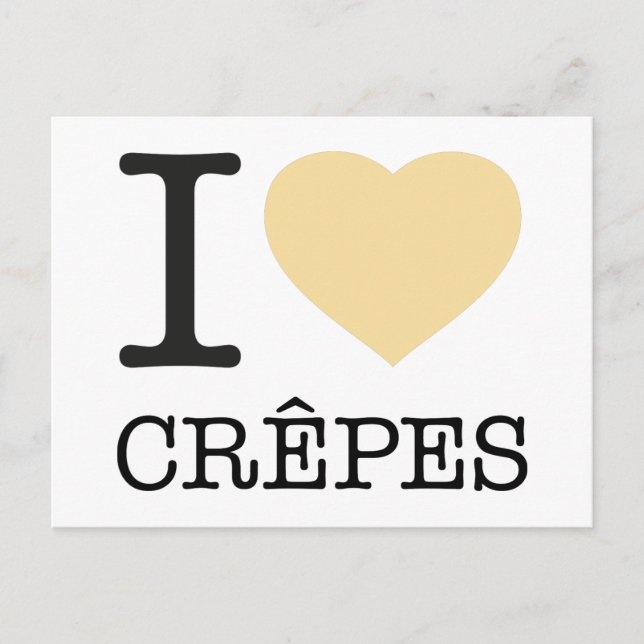 I LIEBE CREPES POSTKARTE (Vorderseite)