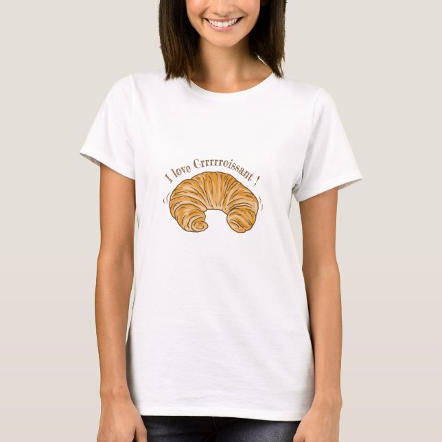 I LIEBE CROISSANT, CROISSANT BISCUIT FOOD T-Shirt (Vorderseite)