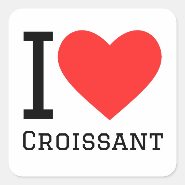 I Liebe Croissants Quadratischer Aufkleber (Vorderseite)