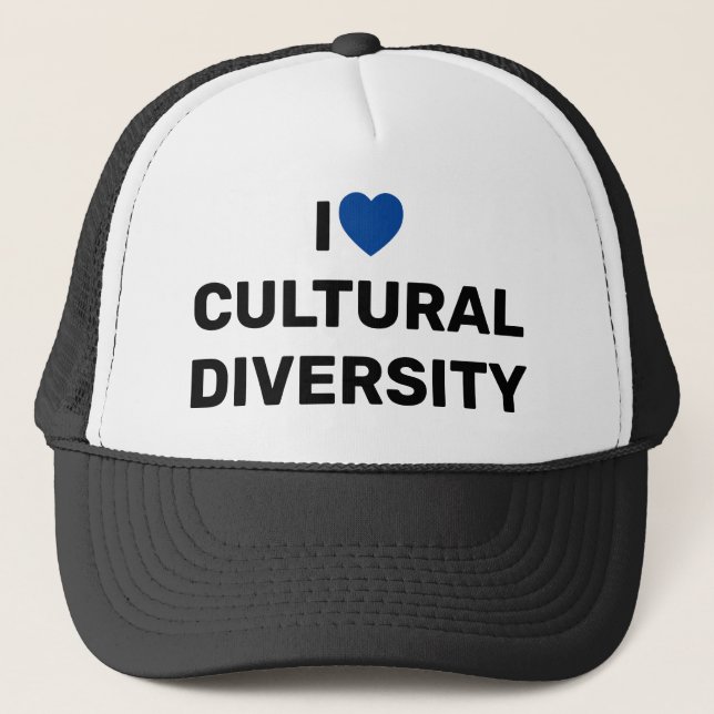 I Liebe Cultural Diversity™ Trucker Hat Truckerkappe (Vorderseite)