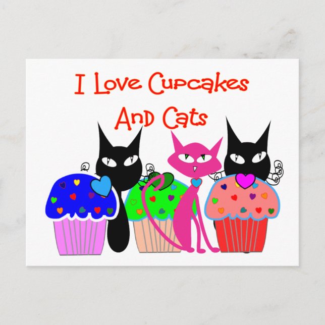 "I Liebe cupcakes and cats"—Cupcake Lovers Geschen Postkarte (Vorderseite)