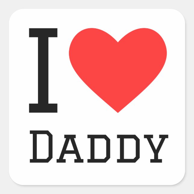 I Liebe Daddy Quadratischer Aufkleber (Vorderseite)