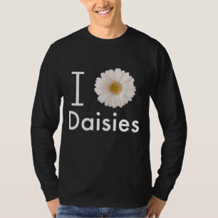 I Liebe Daisies Gerber Daisy White Blume T-Shirt