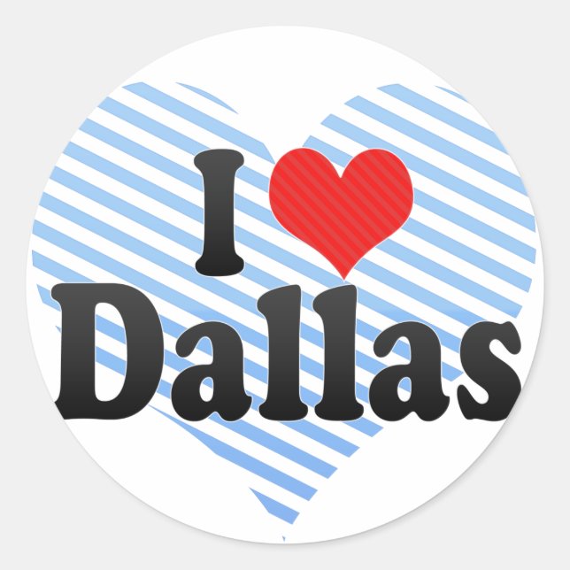 I Liebe Dallas Runder Aufkleber (Vorderseite)